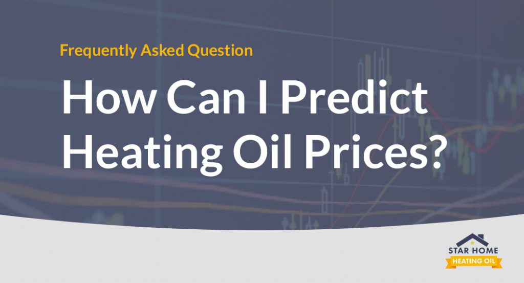 About Heating Oil Prices Get Heating Oil Prices Today Star Home Heat