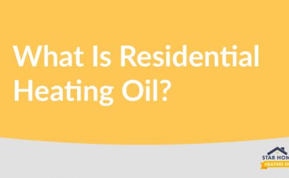 Blog_What is Residential Heating Oil | Star Home Heat