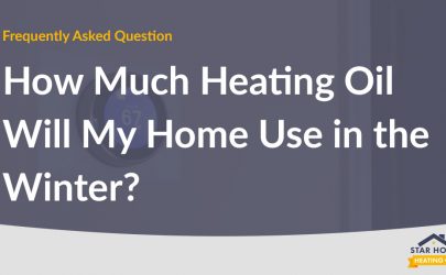FAQ: How Much Heating Oil Will My Home Use in the Winter? Star Home Heat.